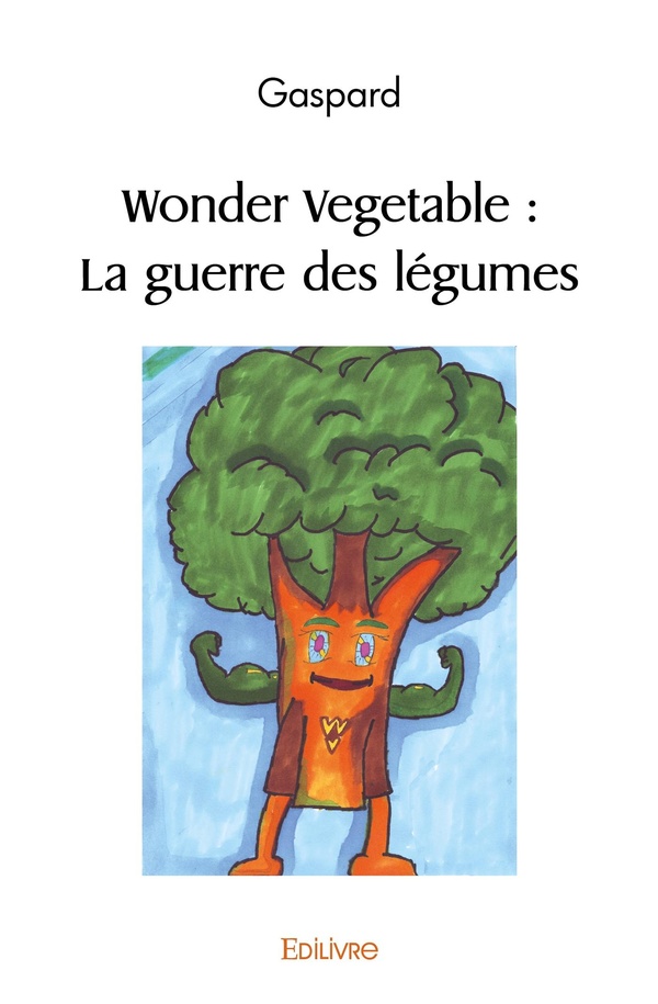 Wonder Vegetable : La Guerre Des Légumes