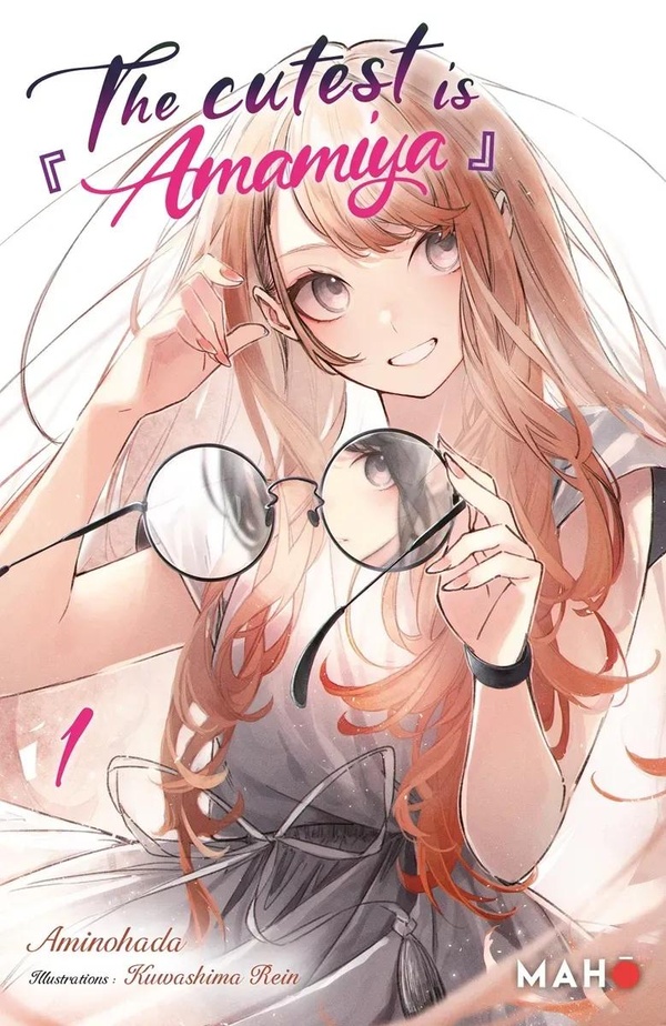 The Cutest is Amamiya - Light-Novel - Tome 1