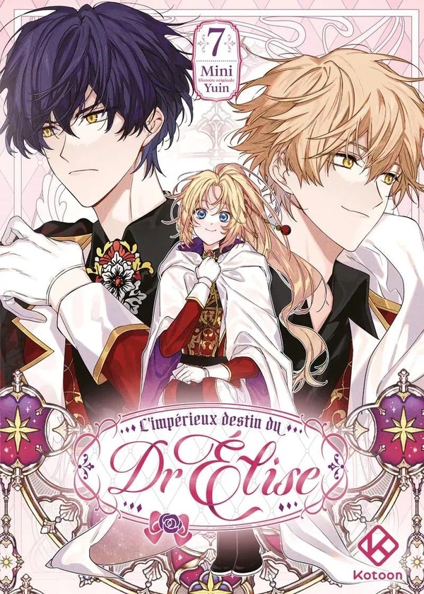 L'impérieux Destin du Dr Élise — Tome 7