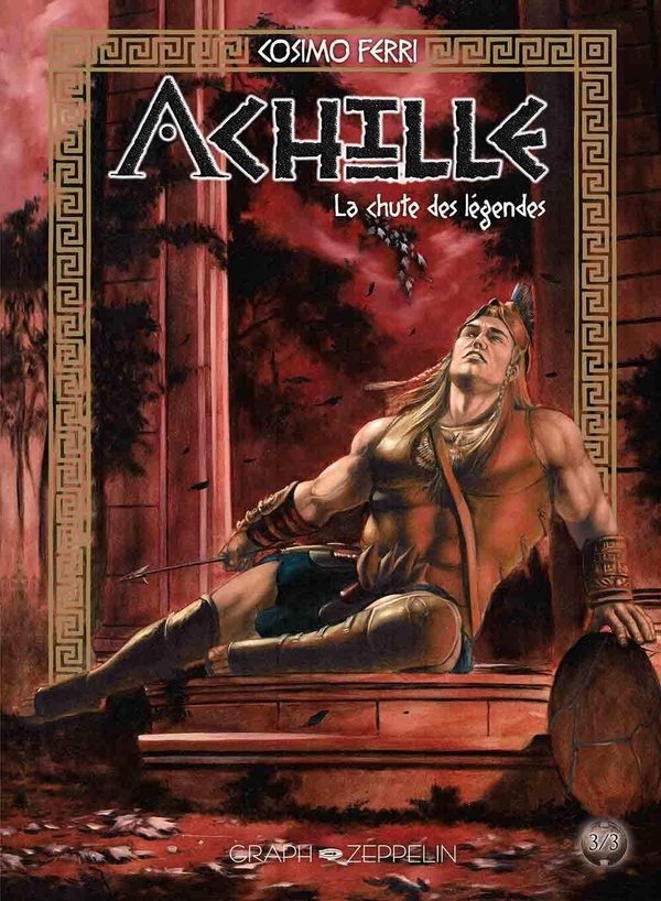 Achille Tome 3 - La Chute Des Légendes