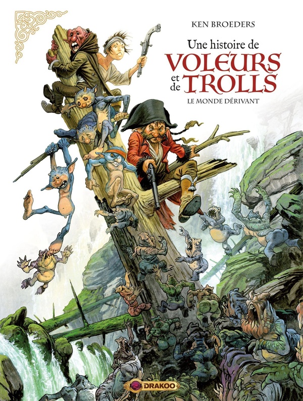Une histoire de voleurs et de trolls tome 1