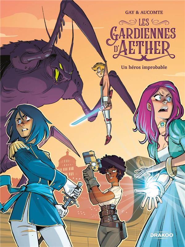Les gardiennes d’Aether - Tome 1