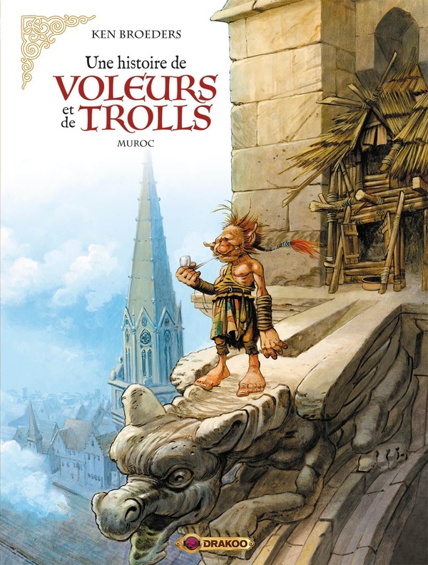 Une histoire de voleurs et de trolls tome 2