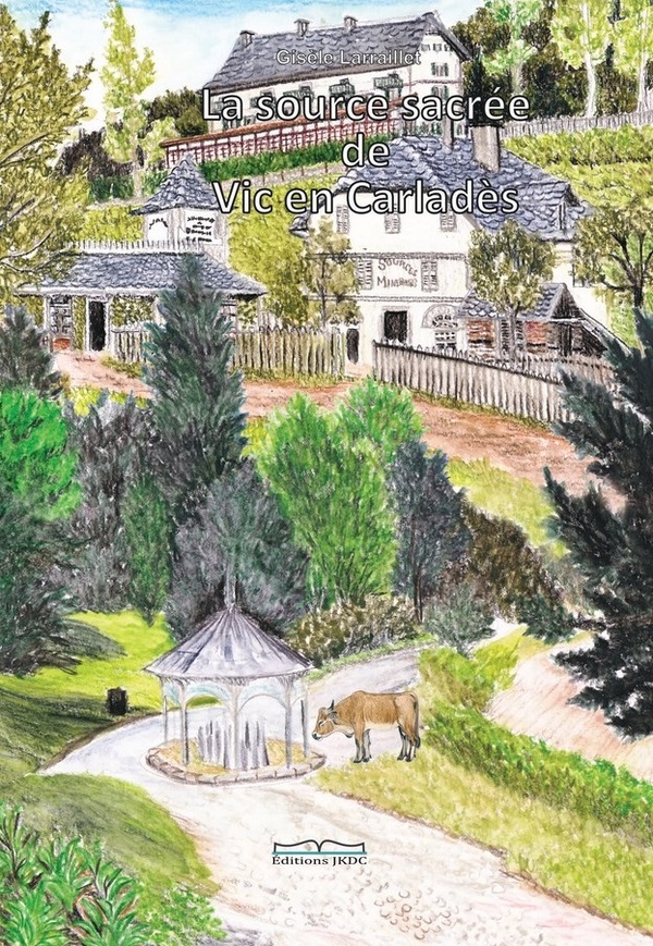 La source sacrée de Vic en Carladès