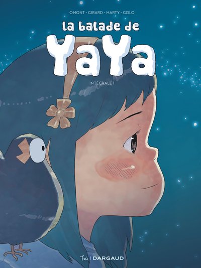 La balade de Yaya - Intégrale - Tome 1