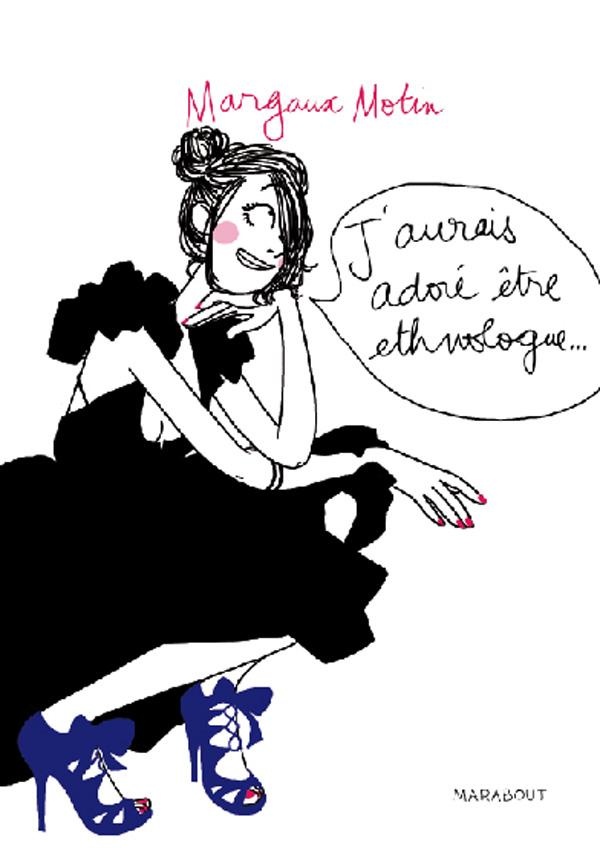 j'aurais adoré être ethnologue...