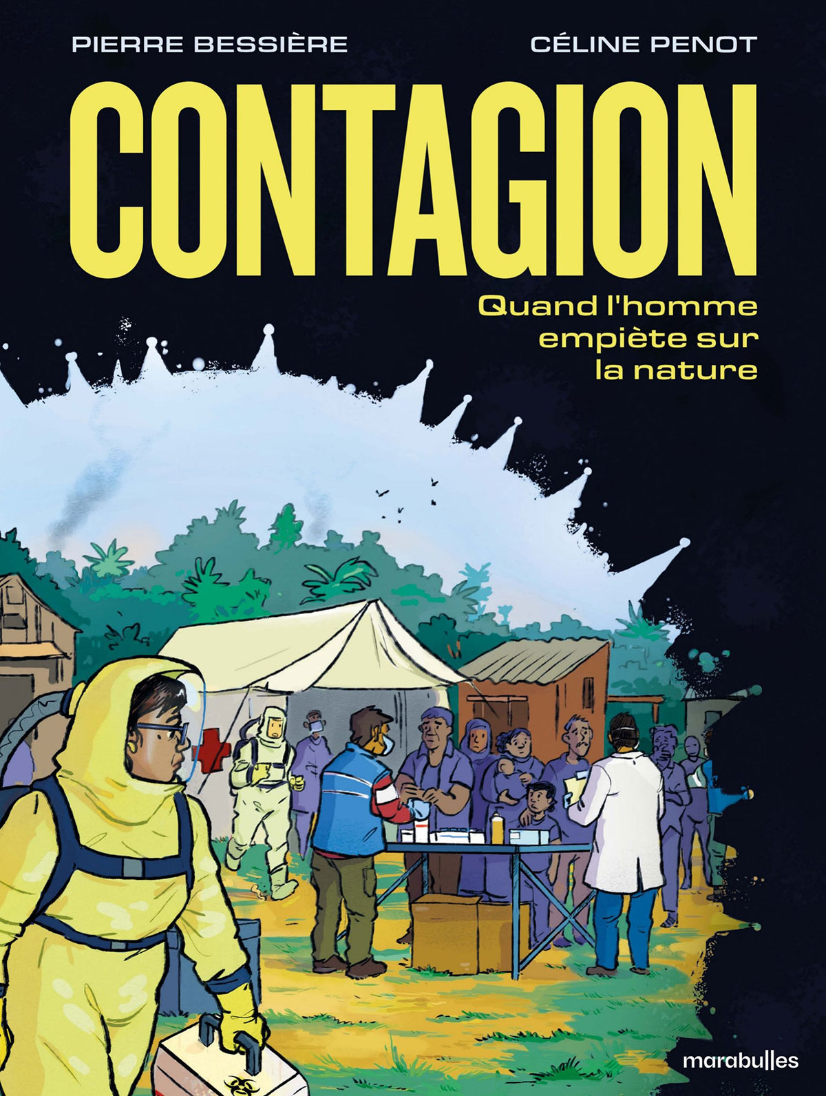 Contagion - Quand l'homme empiète sur la nature