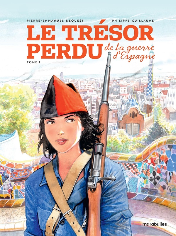 Le trésor perdu de la république espagnole tome 1