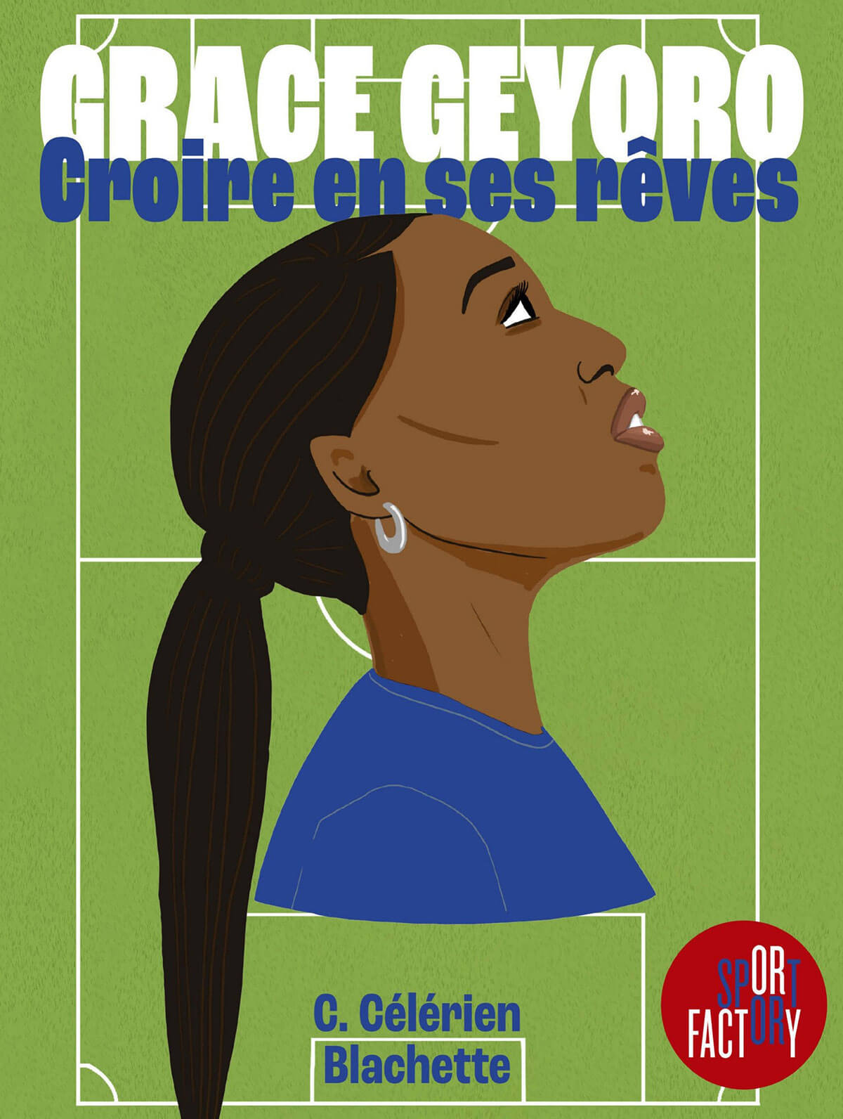 Grace Geyoro - Croire en ses rêves