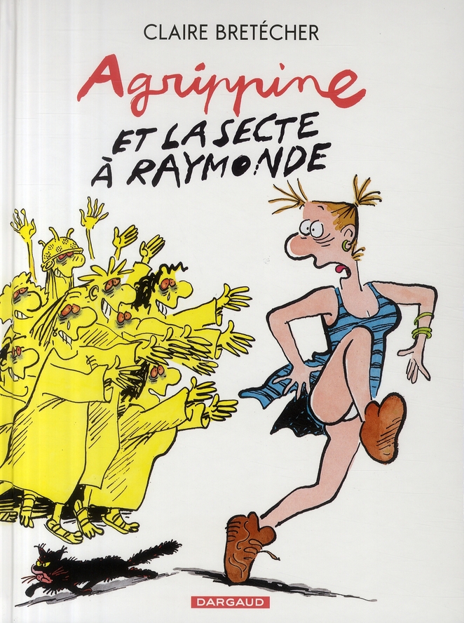 agrippine tome 6 - agrippine et la secte à raymonde