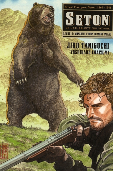 seton tome 4 - monarch, l'ours du mont tallac