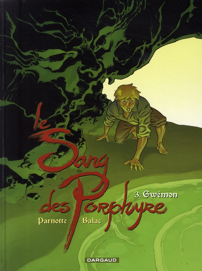 le sang des porphyre tome 3 - gwémon