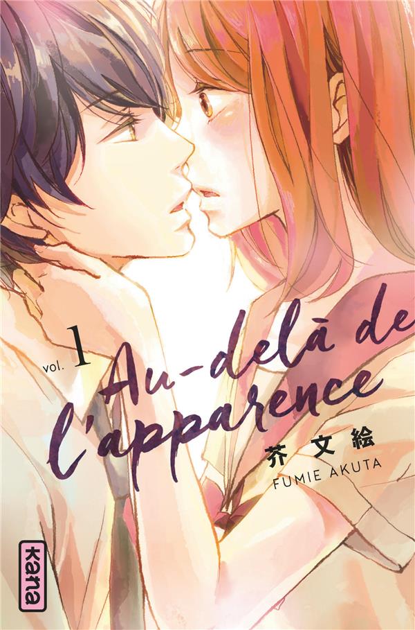 Au delà de l'apparence tome 1