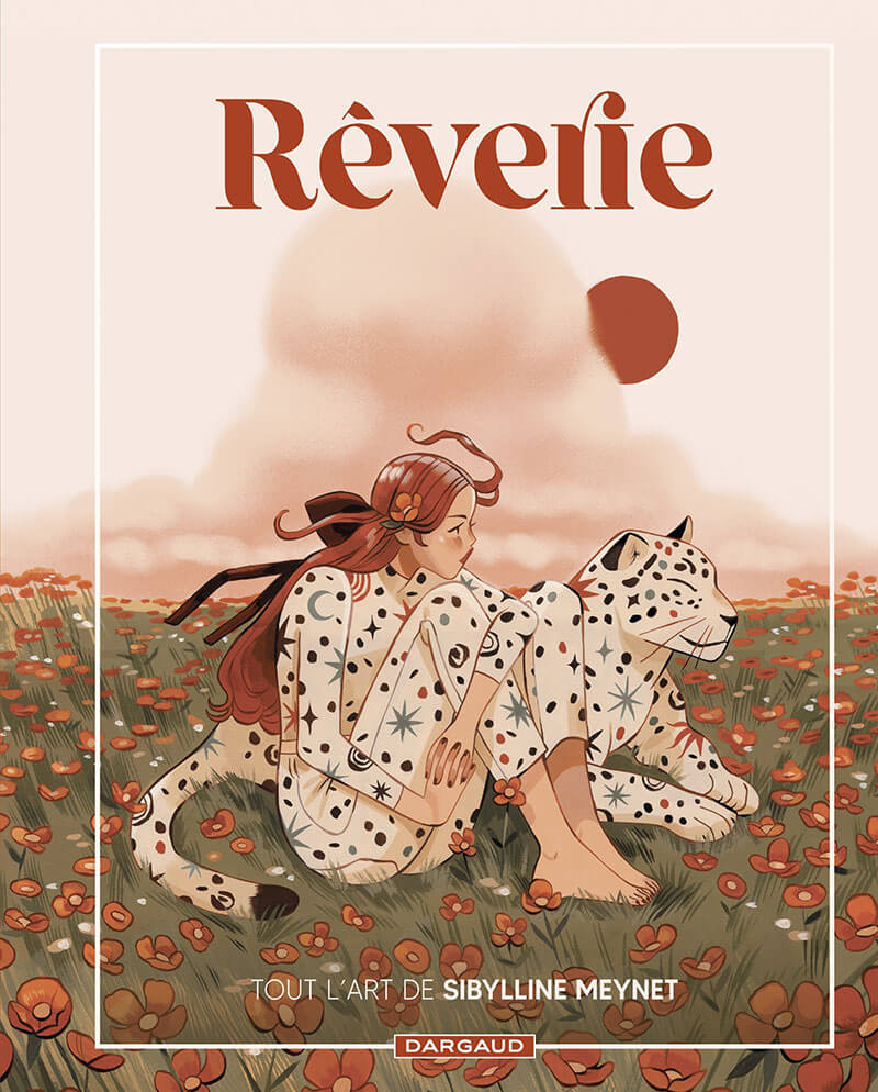 Rêverie - Tout l'art de Sybilline Meynet