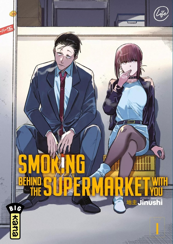 Smoking behind the supermarket with you tome 1