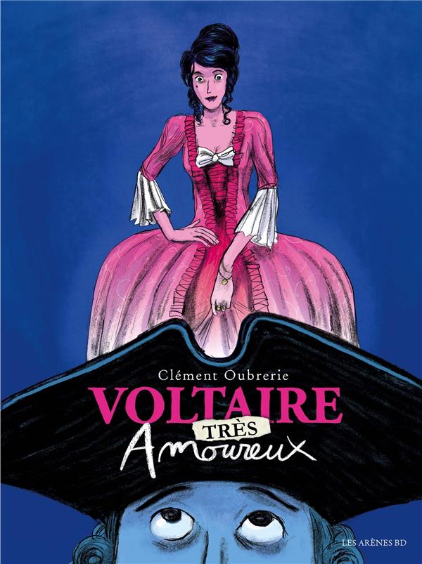 Voltaire amoureux tome 2 - LES ARENES