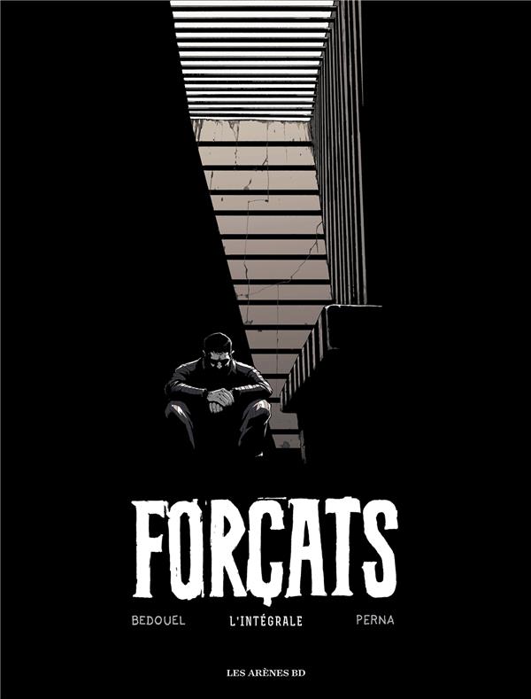 Forçats - intégrale