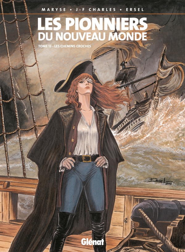 les pionniers du nouveau monde tome 13 - les chemins croches