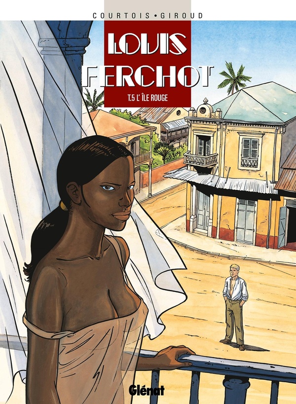 louis ferchot tome 5 - l'ile rouge