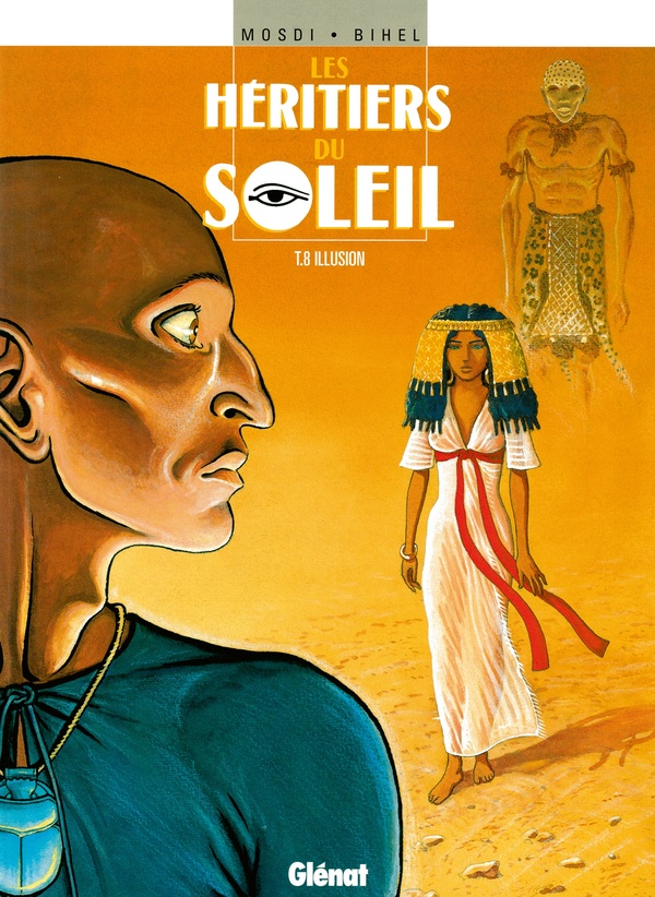 les heritiers du soleil tome 8 - illusion