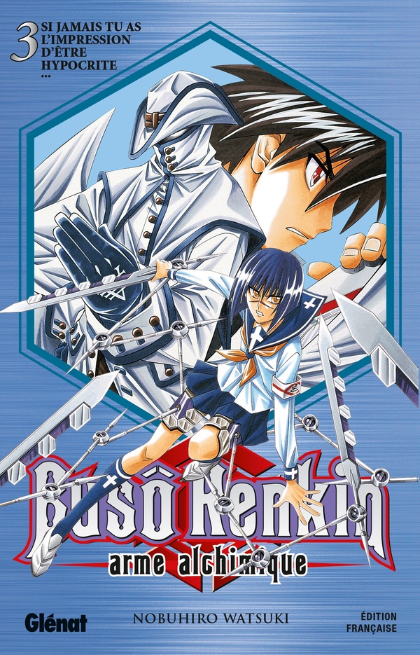buso renkin tome 3 - si jamais tu as l'impression d'être hypocrite...
