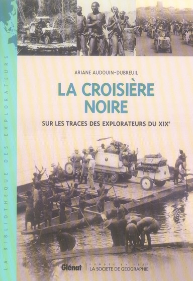 la croisière noire ; recit intégral