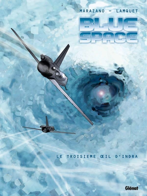blue space tome 2 - le troisième oeil d'indra