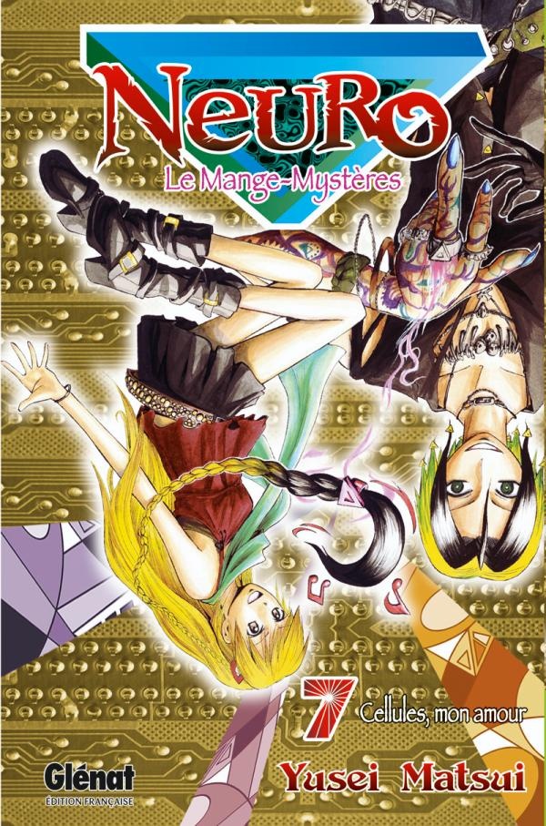 neuro, le mange-mystères tome 7 - cellules, mon amour