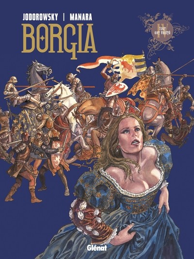Borgia Tome 4 ; Tout Est Vanité