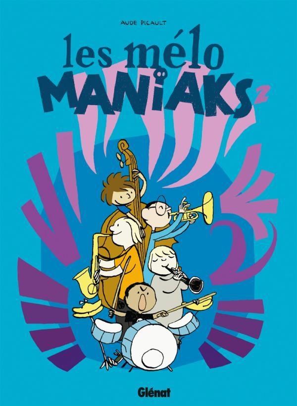 Les mélo maniaks tome 2