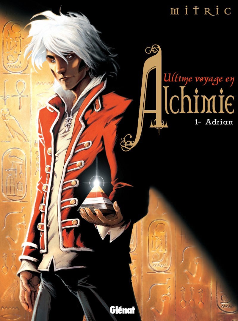 l'ultime voyage en alchimie tome 1 - Adrian