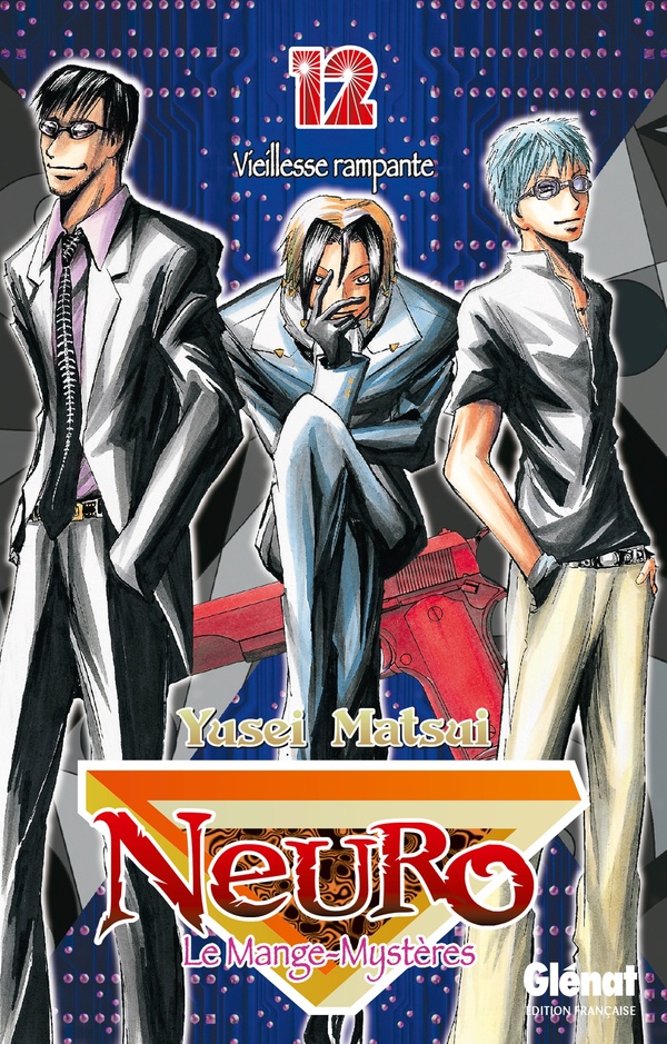 Neuro, le mange-mystères Tome 12 ; vieillesse rampante