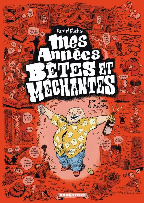 mes années ''bêtes et méchantes''