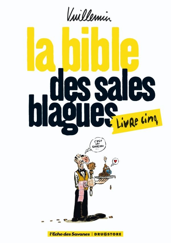 La Bible Des Sales Blagues Tome 5