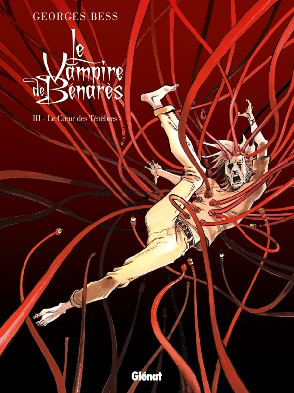 Le Vampire De Bénarès Tome 3 ; Le Coeur Des Ténèbres