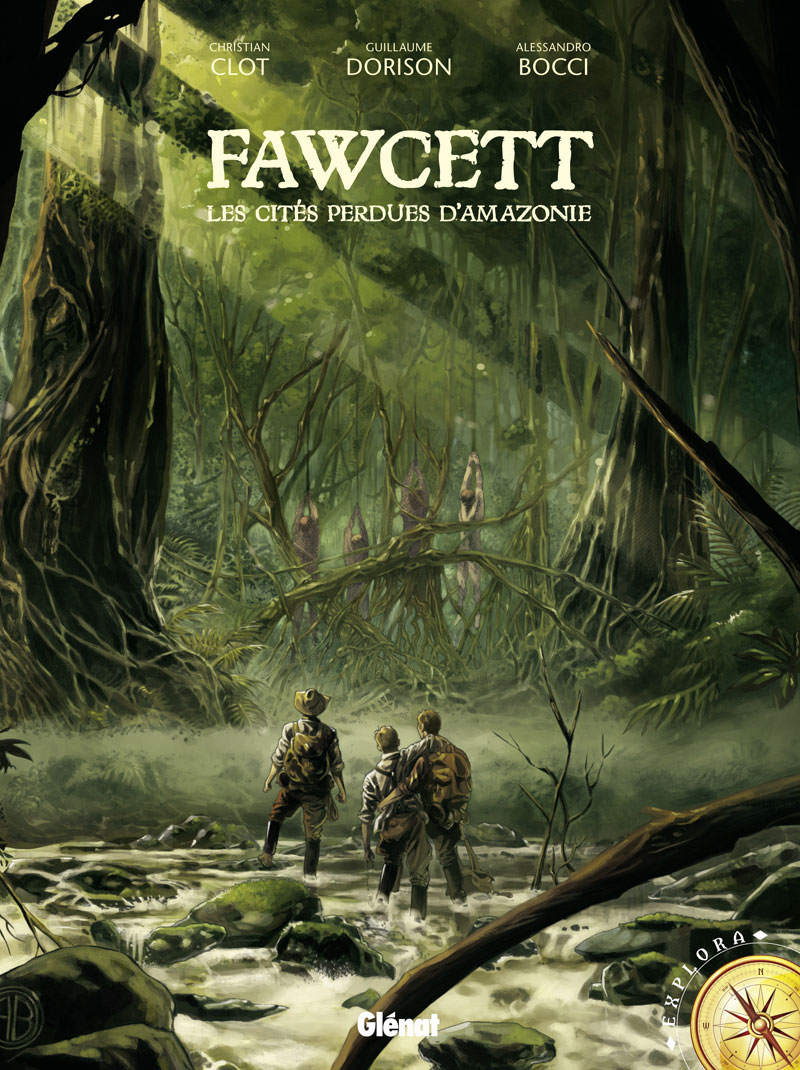 Fawcett tome 1 - les cités perdues d'Amazonie