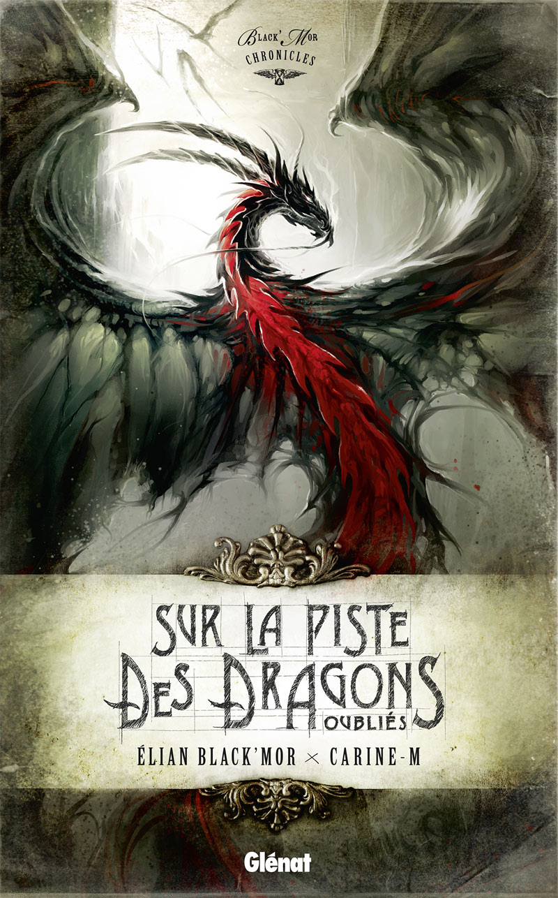 Black'Mor Chronicles - Cycle I ; Sur La Piste Des Dragons Oubliés