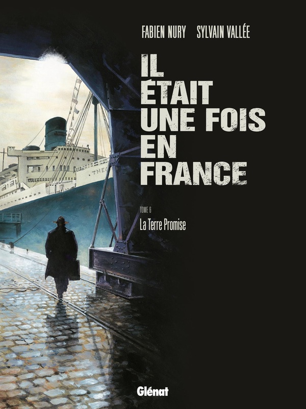 Il était une fois en France tome 6