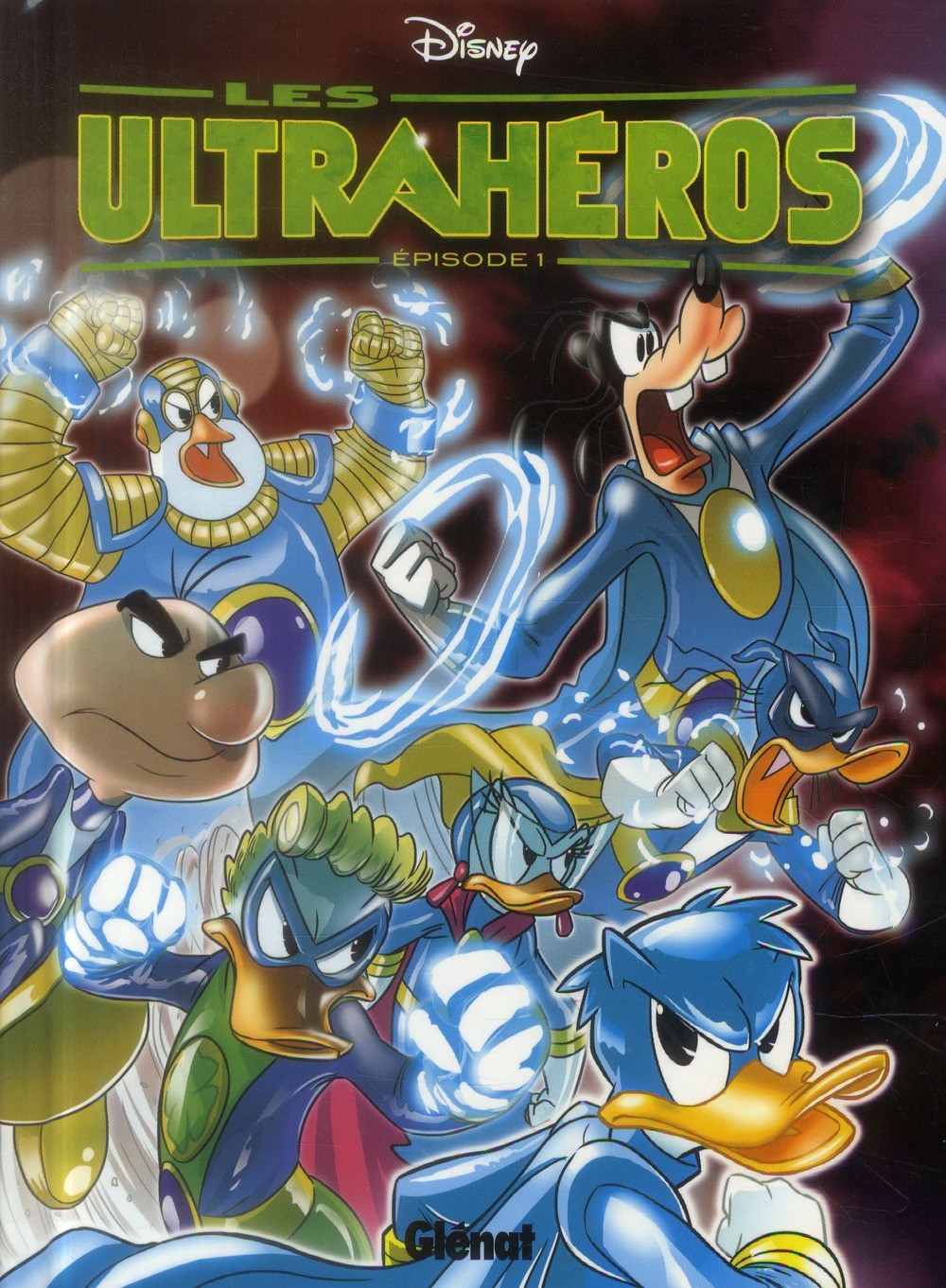 les ultrahéros - saison 1 tome 1