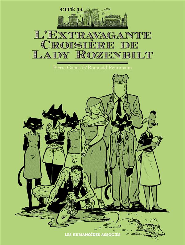 Cité 14 - L'Extravagante Croisière de Lady Rozenbilt