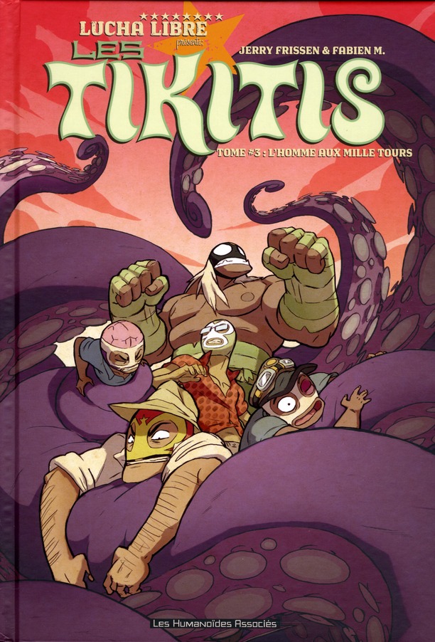 les tikitis tome 3 - l'homme aux mille tours