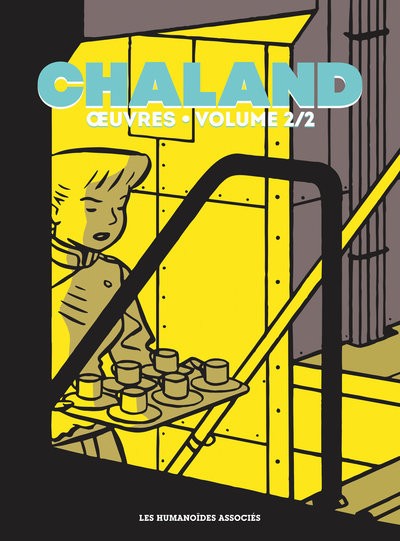 Chaland oeuvres tome 2