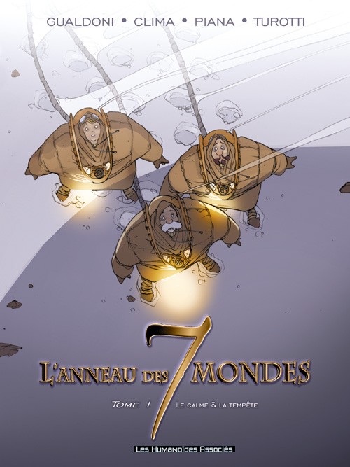 l'anneau des 7 mondes tome 1 - le calme et la tempête