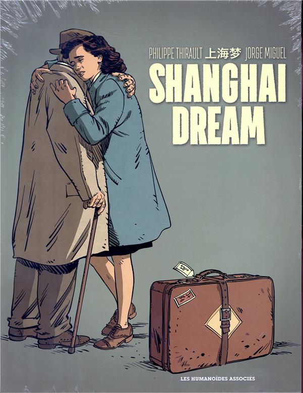 Shanghai dream - coffret tomes 1 et 2
