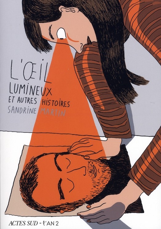 l'oeil lumineux et autres histoires