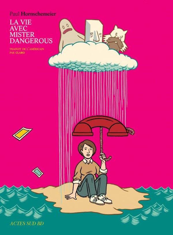 la vie avec mister dangerous