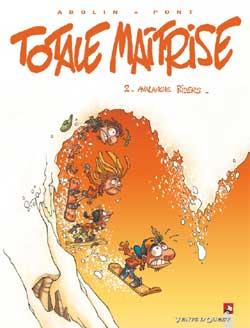 Totale maitrise tome 2