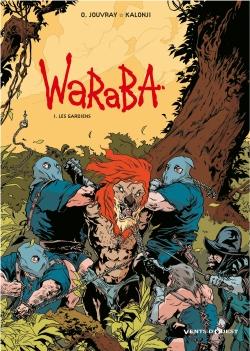 waraba tome 1 - les gardiens