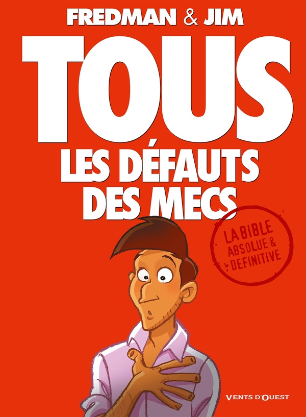 tous les défauts des mecs