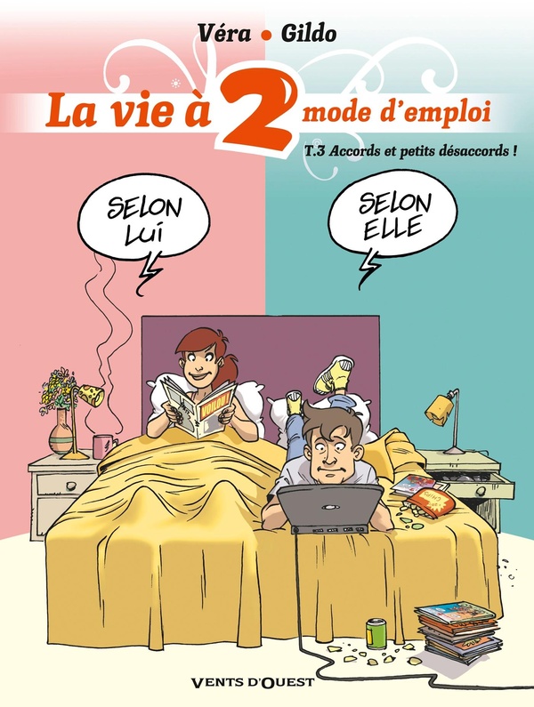 la vie à 2 mode d'emploi tome 3 - accords et petits désaccords !
